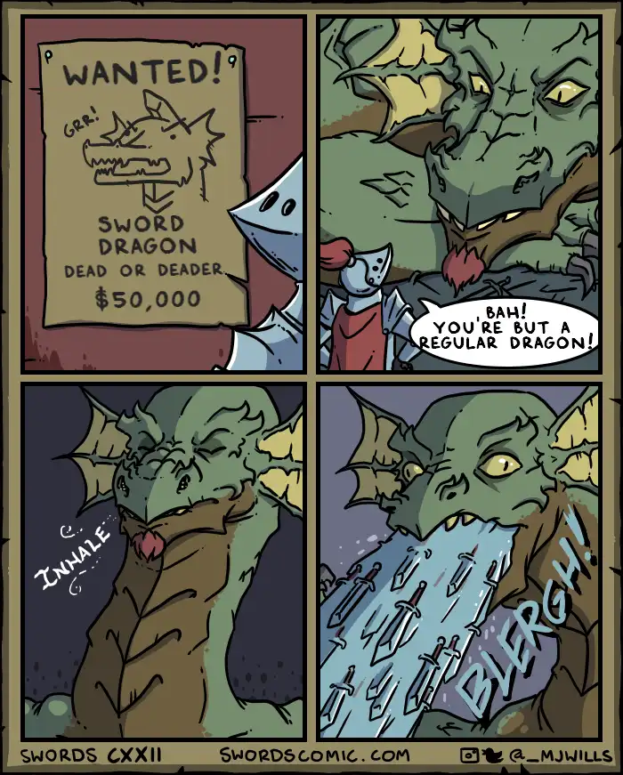 A four-panel comic strip shows a knight presenting a 'WANTED!' poster for a 'Sword Dragon' offering $50,000. The dragon…