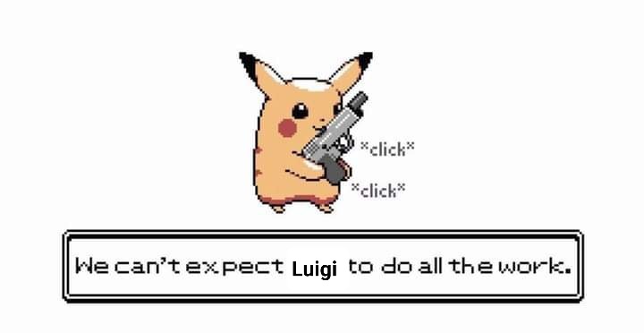 A pixelated Pikachu holds a revolver with "click" text beside it, standing above a dialogue box that reads "We can't expect…