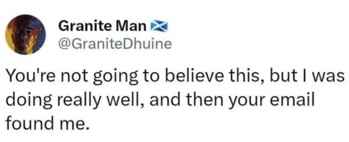 A screenshot of a tweet from user 'Granite Man' with a Scottish flag emoji, showing the text 'You're not going to believe…