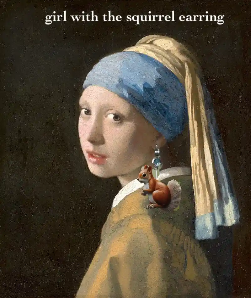 A digitally altered version of Johannes Vermeer's 'Girl with a Pearl Earring' shows a small cartoon squirrel perched on the…