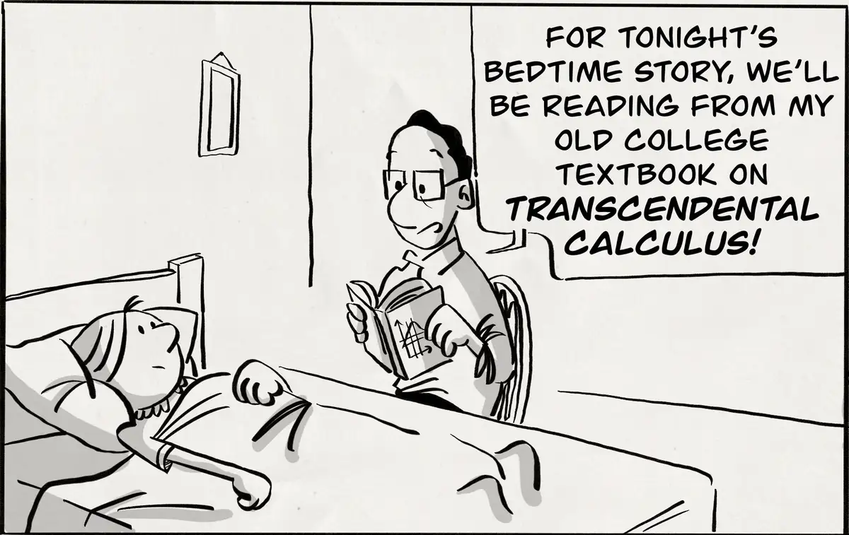 A black-and-white cartoon depicts an adult sitting beside a child's bed, holding an open textbook with a graph. The adult…