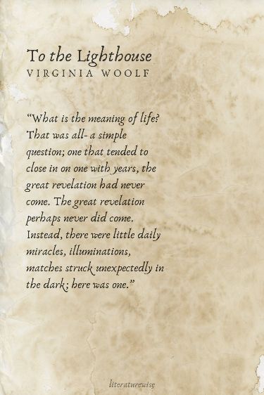 An image of aged, textured parchment displaying a quote from Virginia Woolf's 'To the Lighthouse'. The text is in a classic…