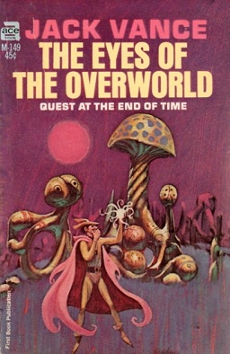 A vintage science fiction book cover for 'The Eyes of the Overworld' by Jack Vance, depicting a humanoid figure in a flowing…