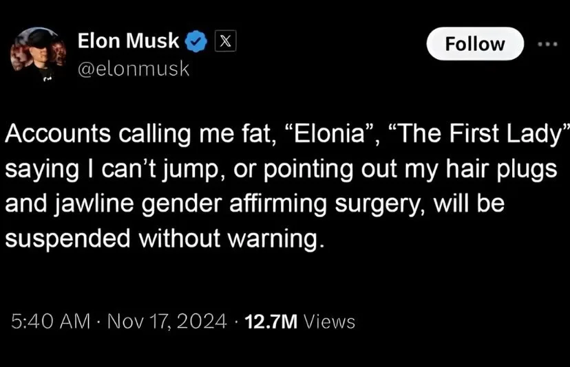 A screenshot of a tweet from Elon Musk's verified X account, which reads: 'Accounts calling me fat, "Elonia", "The First…