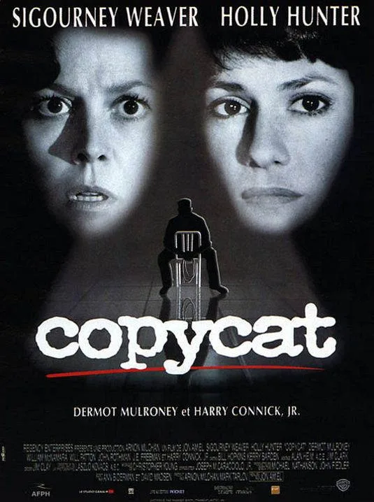 A black-and-white movie poster for 'Copycat' featuring Sigourney Weaver and Holly Hunter with intense expressions, a…