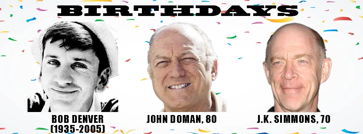 A celebratory image with confetti background and the word 'BIRTHDAYS' at the top, featuring three men's photos: Bob Denver…