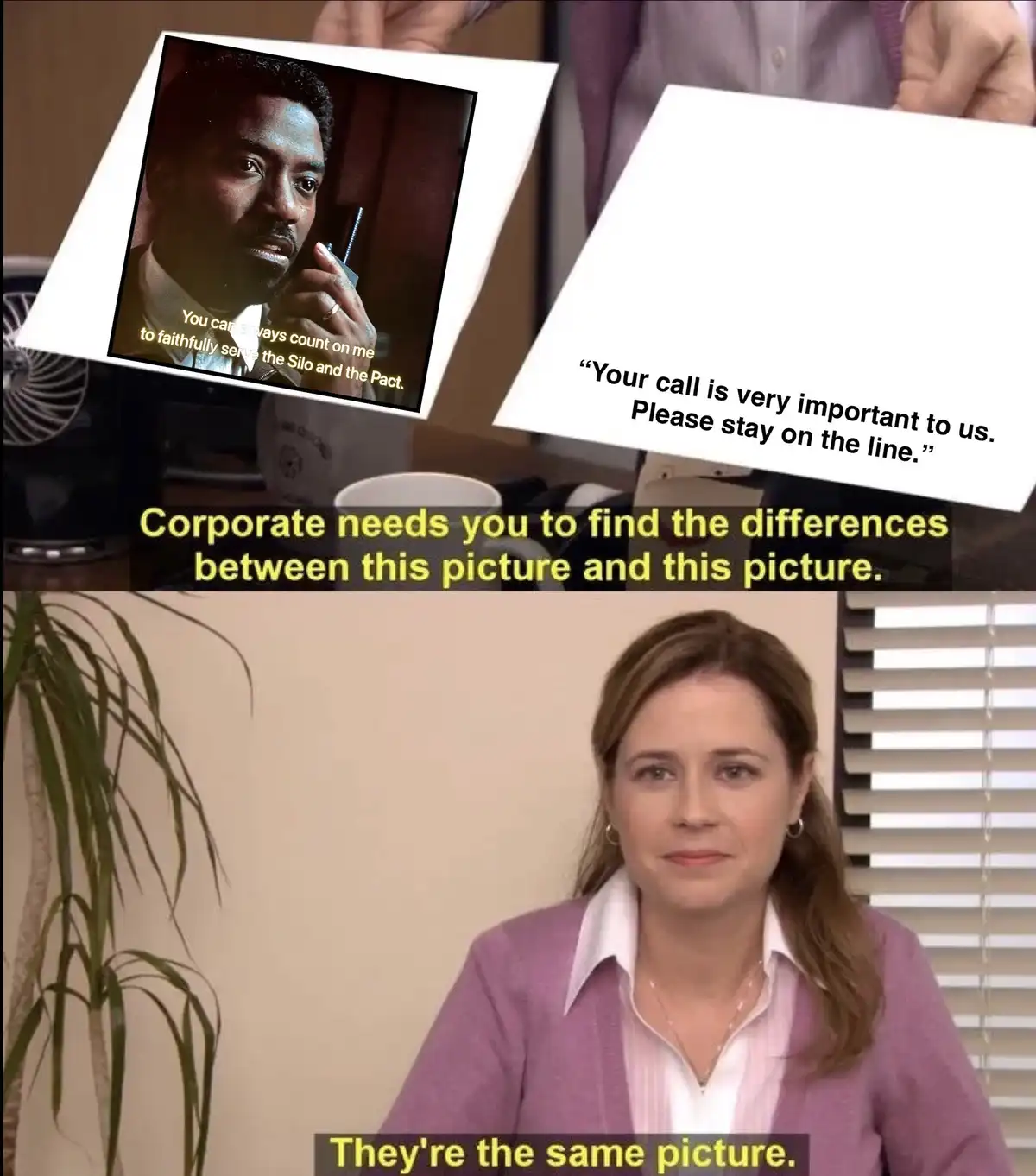 The image shows two identical pictures of a man holding a walkie-talkie, one with the text 'You can always count on me to…