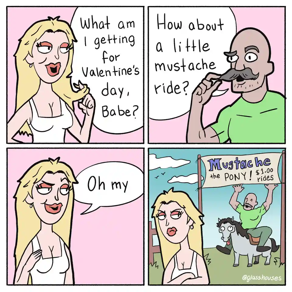 A four-panel comic shows a woman asking her boyfriend what she's getting for Valentine's Day. He cheekily suggests a…