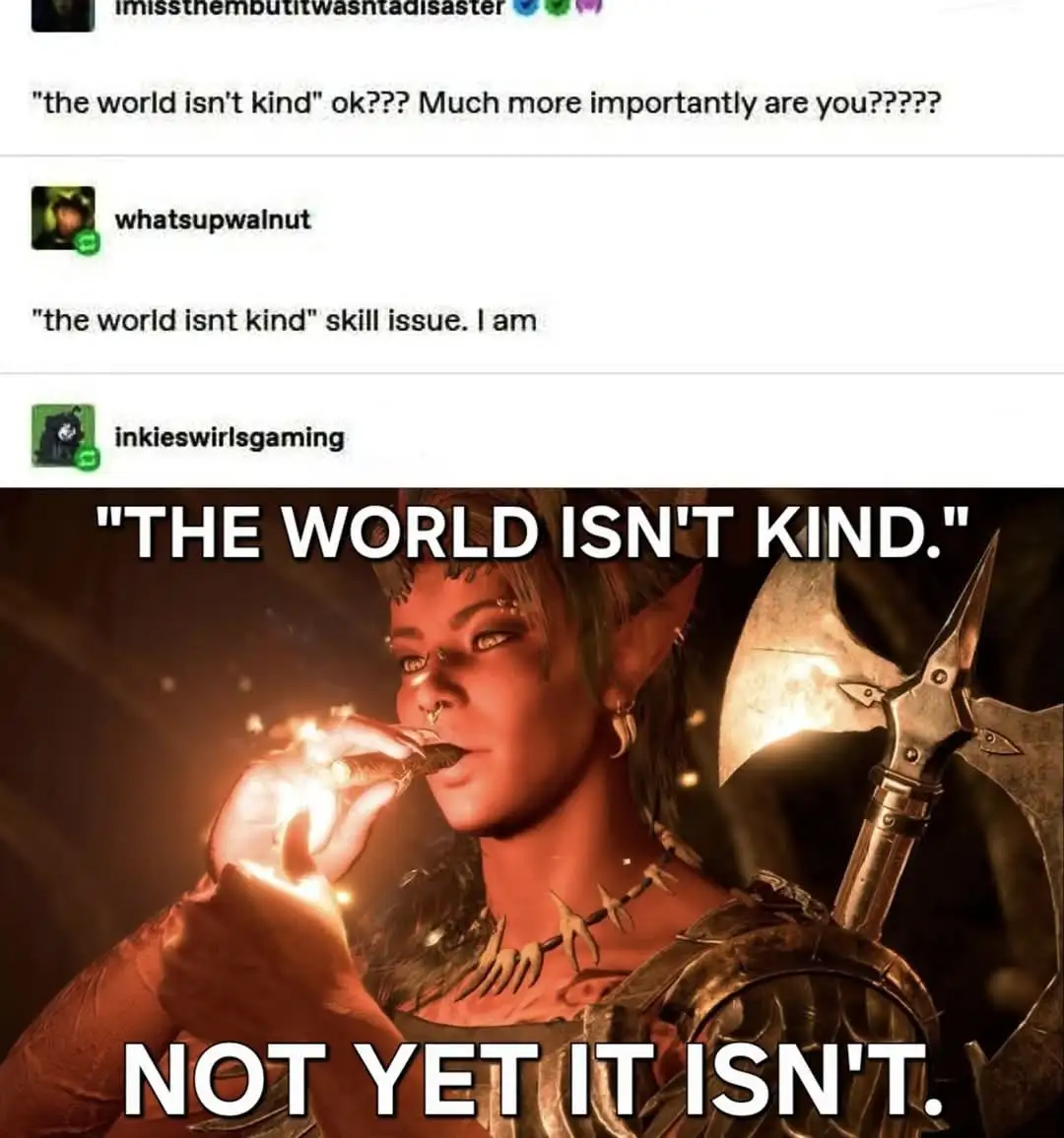 A screenshot of a Discord chat shows users debating the phrase 'the world isn't kind,' with one user sarcastically replying…