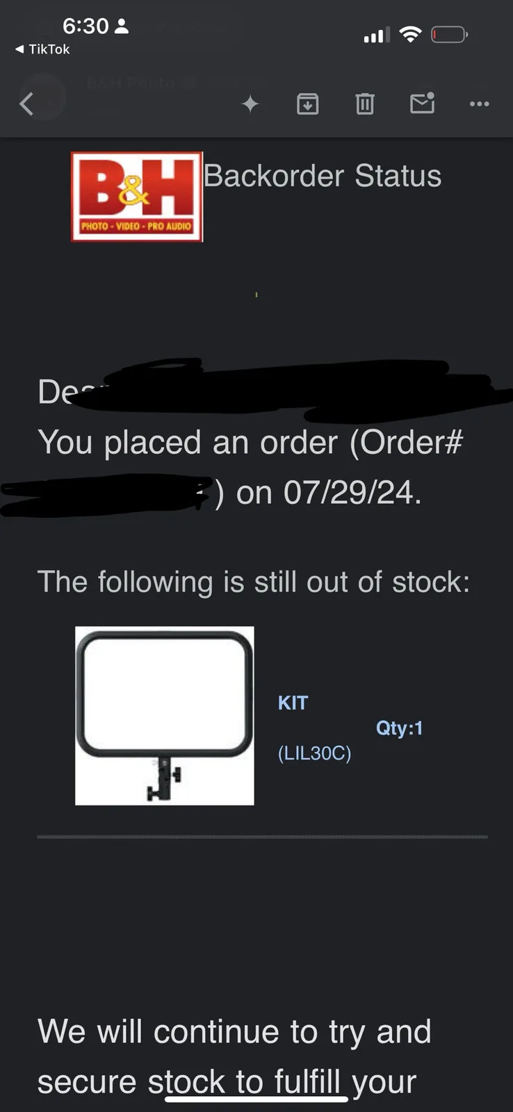 A screenshot of a B&H Photo email notification shows an order placed on 07/29/24 with one item, a 'KIT (LIL30C)', still out…