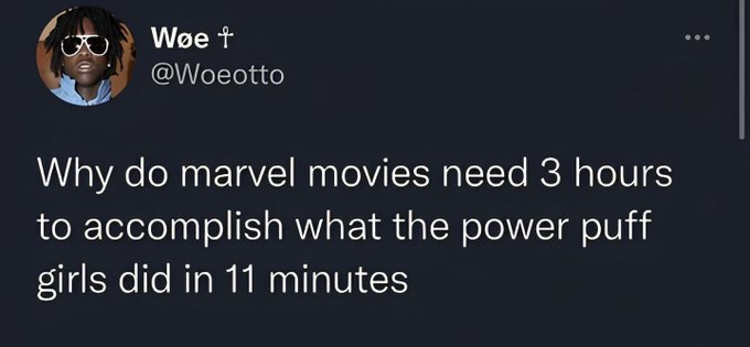 A screenshot of a tweet from user @Woeotto, featuring a dark background with white text that reads: 'Why do marvel movies…