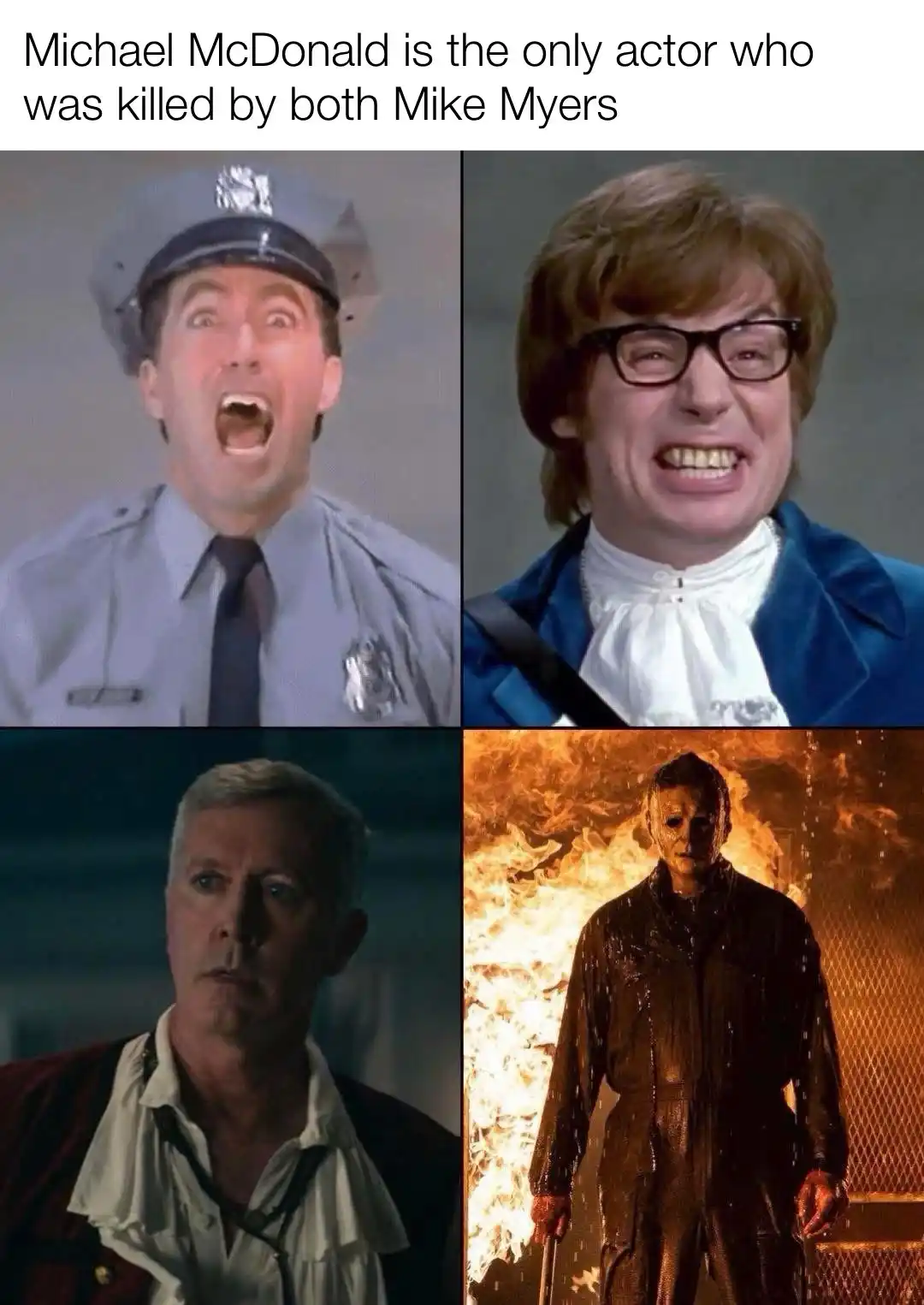 The image is a four-panel meme showing actor Michael McDonald in four different roles: a screaming police officer, a man in…