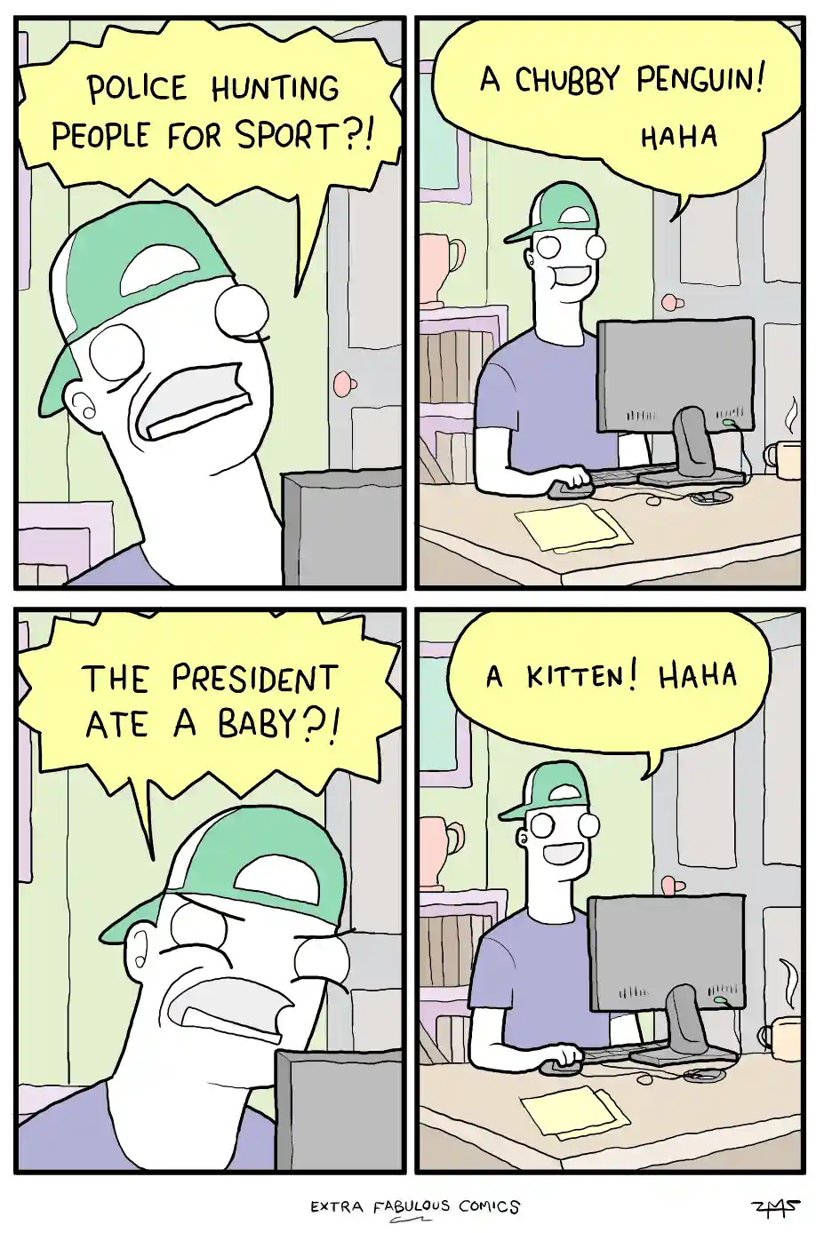 A four-panel comic strip shows a man reacting with shock to outrageous news headlines. In the first panel, he exclaims…