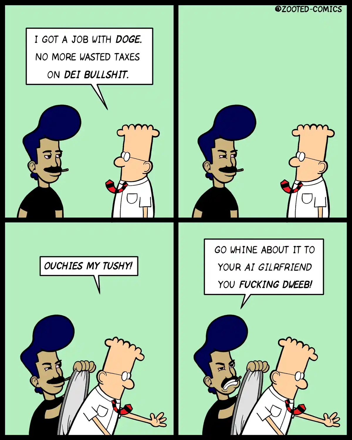 A four-panel comic strip featuring two characters: one with a blue pompadour and mustache, and another with a spiky hairdo…