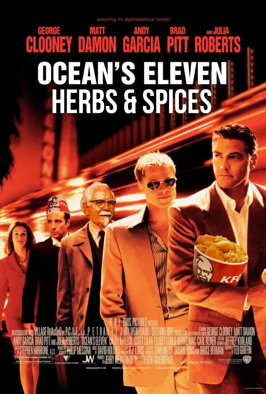 A movie poster for 'Ocean's Eleven' is edited to read 'Ocean's Eleven Herbs & Spices,' with George Clooney holding a KFC…