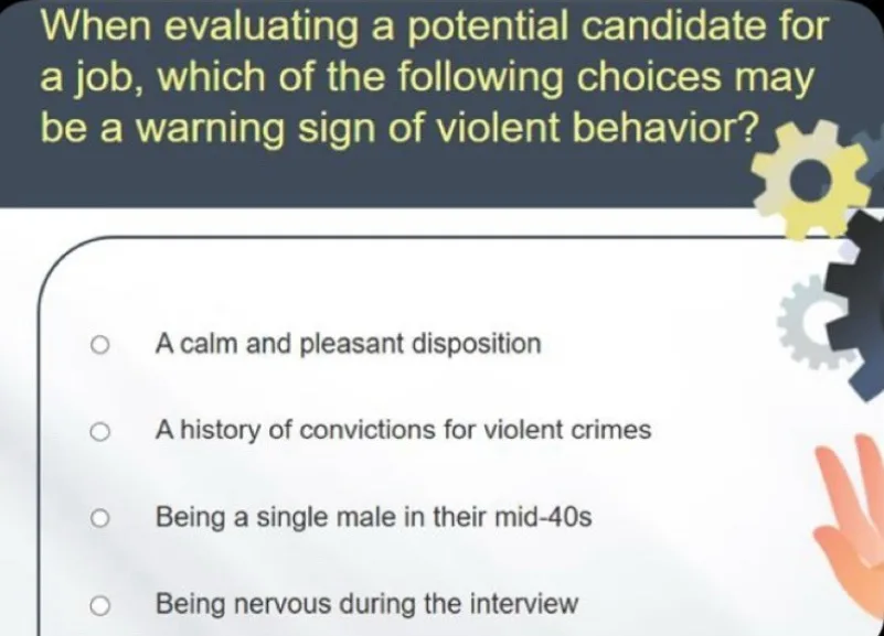 The image displays a multiple-choice quiz question asking which option may be a warning sign of violent behavior. The…
