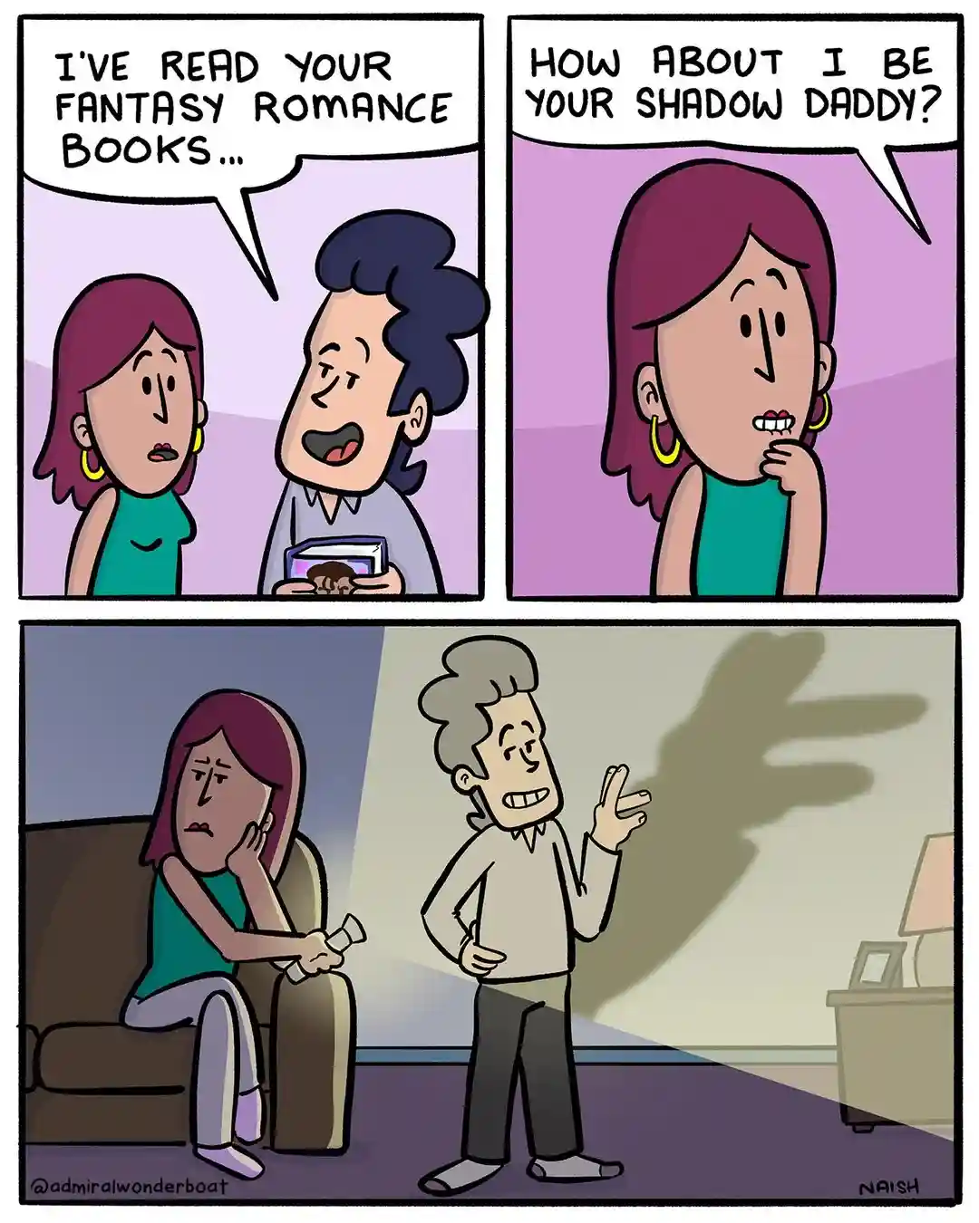 A three-panel comic shows a man revealing he's read a woman's fantasy romance books, prompting her to suggest he be her…