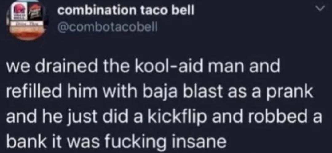 A screenshot of a tweet from the account 'combination taco bell' (@combotacobell) with a dark background and white text. The…