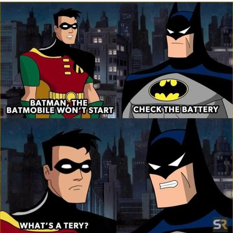 A two-panel meme featuring Batman and Robin from an animated series. In the top panel, Robin says 'BATMAN, THE BATMOBILE…