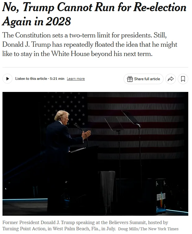 A screenshot of a New York Times article with the headline 'No, Trump Cannot Run for Re-election Again in 2028' overlaid on…