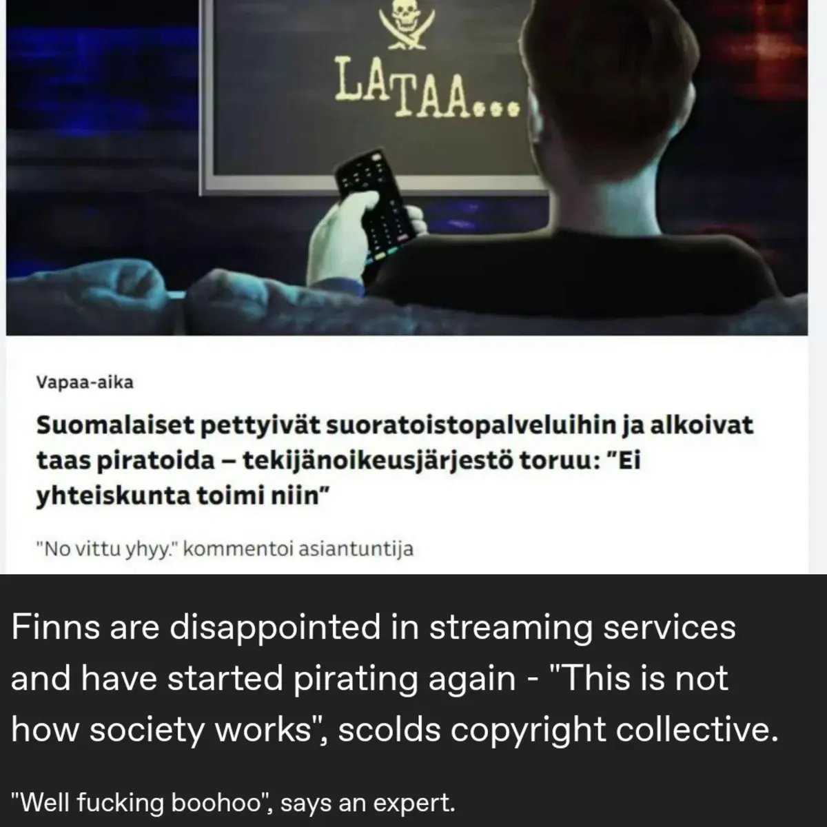 A person sits on a couch holding a remote, watching a TV screen displaying a pirate logo and the word 'LATAA...' (Finnish…