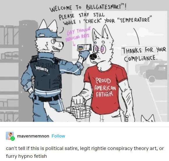A cartoon depicts a wolf in a 'DEEP STATE SECURITY' vest using a device labeled 'GAY THOUGHT INDUCING RAYS' to scan another…