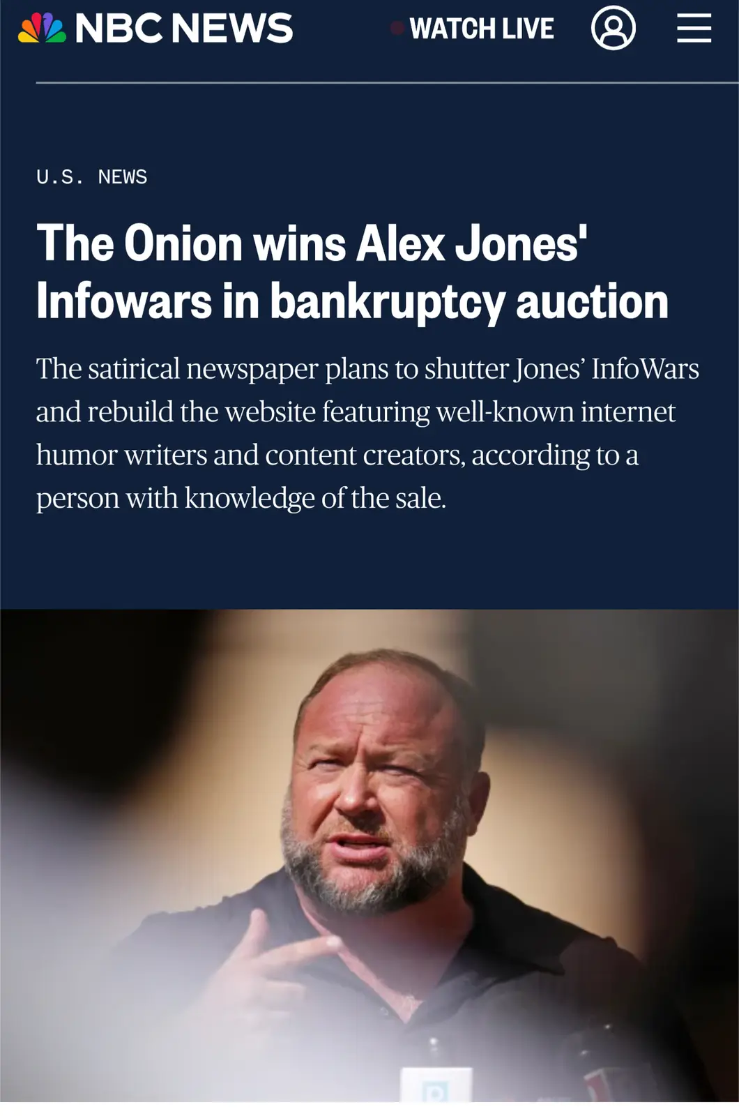 An NBC News article screenshot shows a headline about The Onion winning Alex Jones' Infowars in a bankruptcy auction. Below…