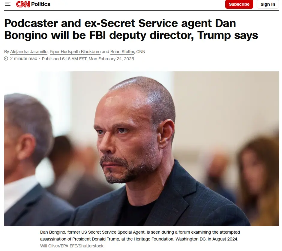 A screenshot of a CNN Politics article headline announcing that Trump says Dan Bongino, a podcaster and former Secret…