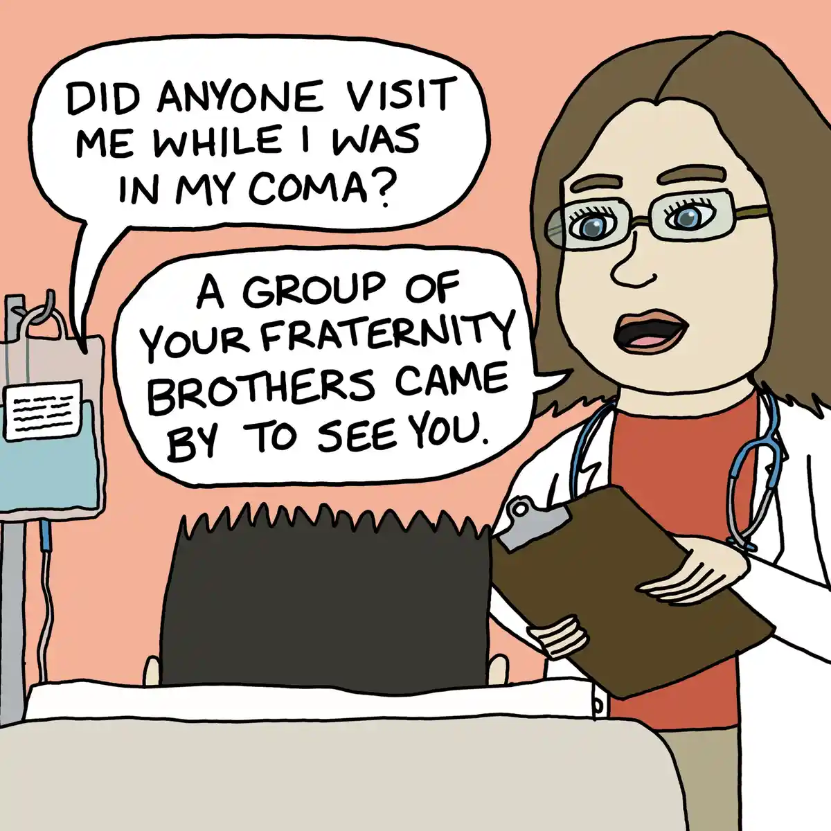 A cartoon depicts a doctor in a white coat with a stethoscope speaking to a patient in a hospital bed. The patient asks if…