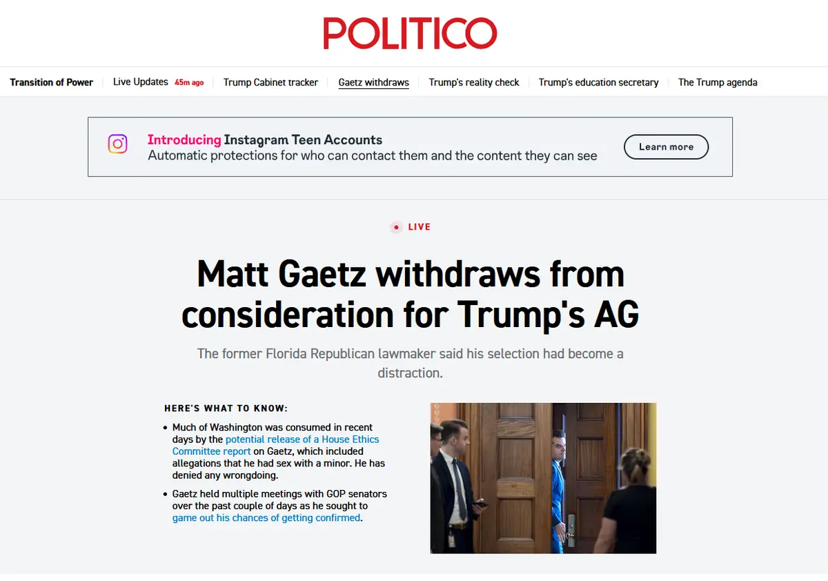 A screenshot of a Politico news article headline announcing Matt Gaetz withdrawing from consideration for Trump's Attorney…