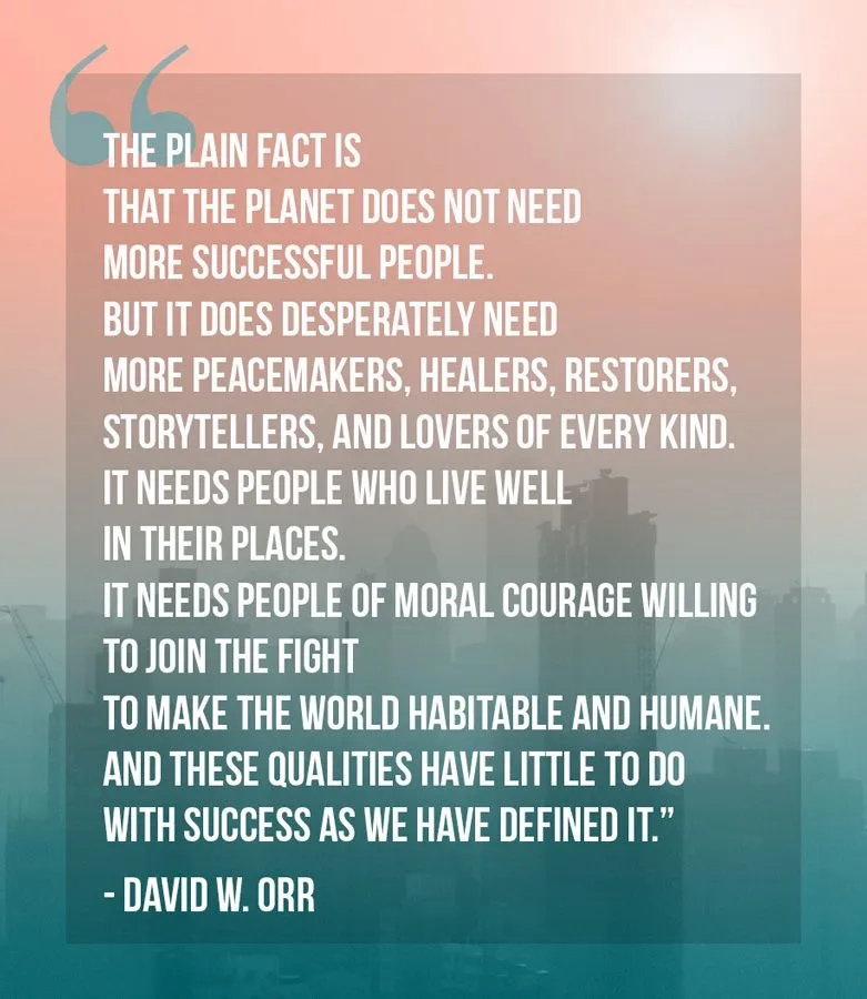 A quote by David W. Orr is overlaid in white text on a faded cityscape background with a gradient overlay. The quote argues…