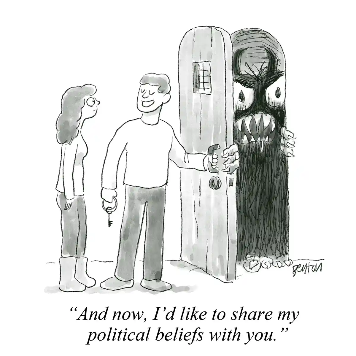 A black-and-white cartoon depicts a man smiling as he opens a door to reveal a monstrous, angry creature with sharp teeth…