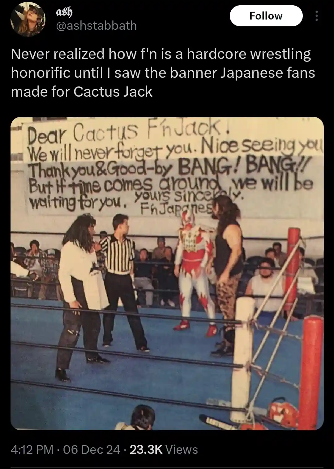 A vintage photo shows a wrestling match with a large banner in the background reading 'Dear Cactus F'n Jack! We will never…