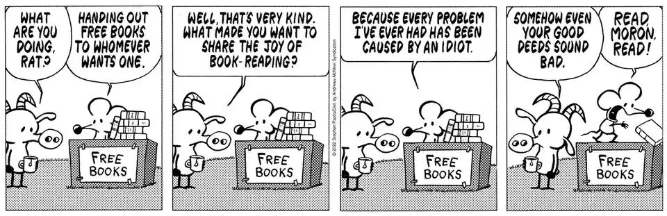 A four-panel comic strip shows a goat asking a rat why it's handing out free books. The rat explains that every problem it's…