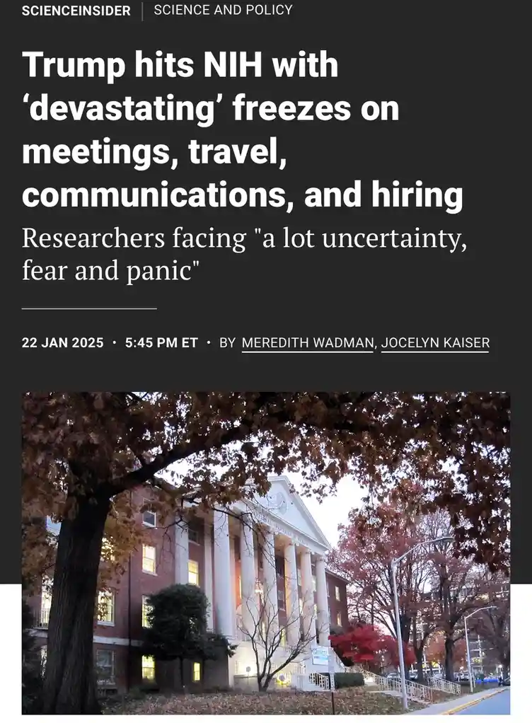 A screenshot of a ScienceInsider article from January 22, 2025, with a headline about Trump imposing freezes on NIH…