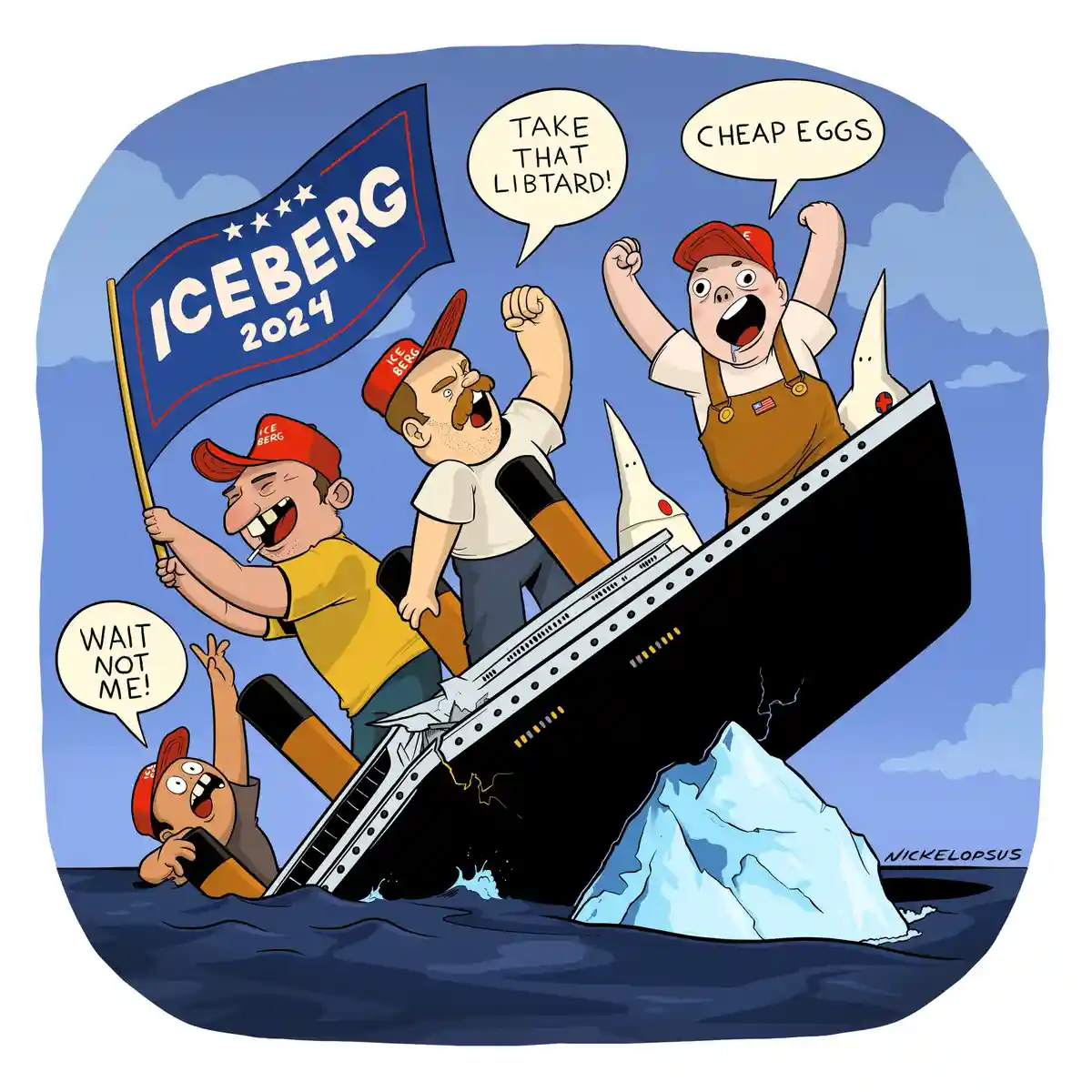 A cartoon depicts a sinking ship labeled 'ICEBERG 2024' with three men in red hats celebrating as it crashes into an…