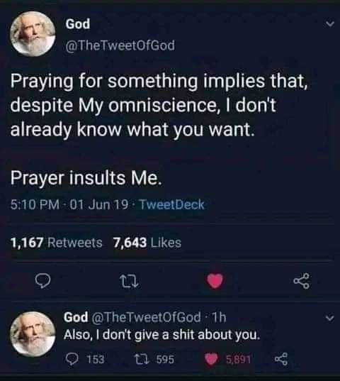 A screenshot of a Twitter thread from an account named 'God @TheTweetOfGod' showing two tweets. The first tweet says…
