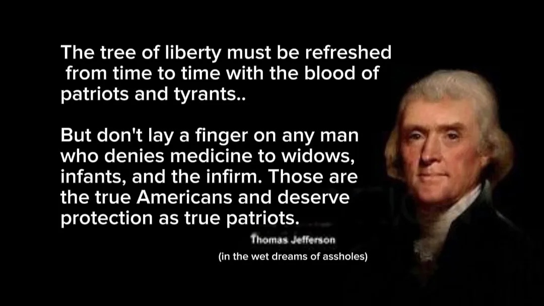 A portrait of Thomas Jefferson is overlaid with text that quotes his famous phrase about liberty and blood, then adds a…