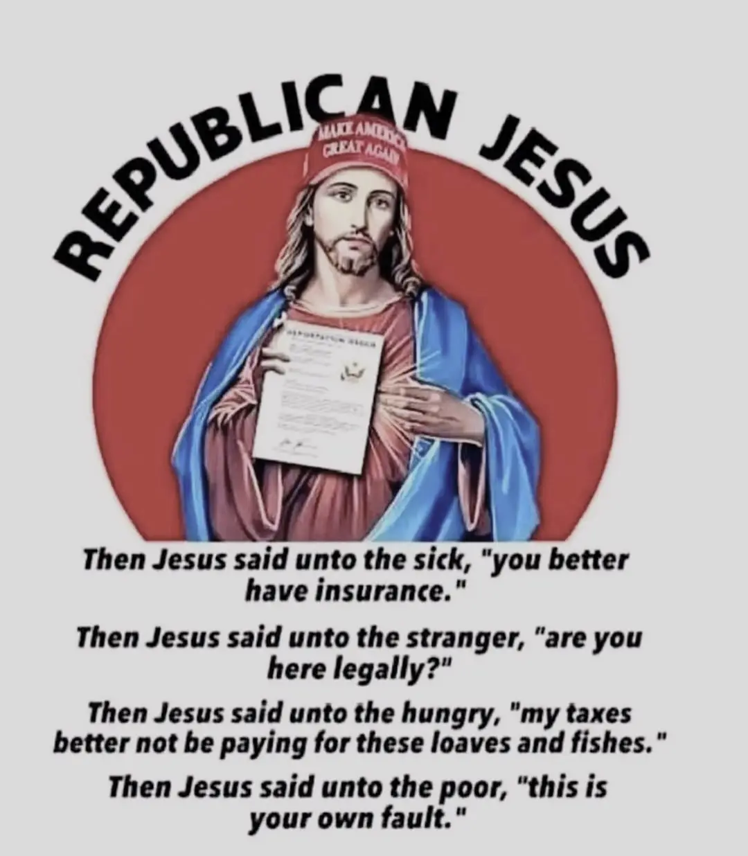 A digitally altered image of Jesus Christ wearing a red 'Make America Great Again' cap, holding a document labeled…