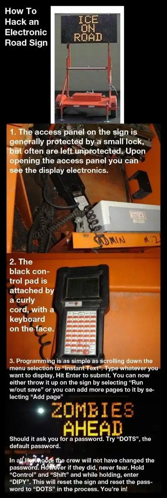 The image is a three-panel meme showing how to hack an electronic road sign. The top panel shows a sign displaying 'ICE ON…