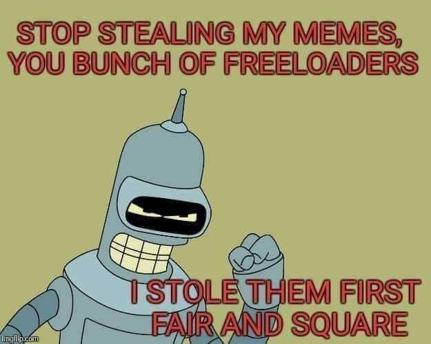 Another Treasure Trove from My Stolen Memes Collection