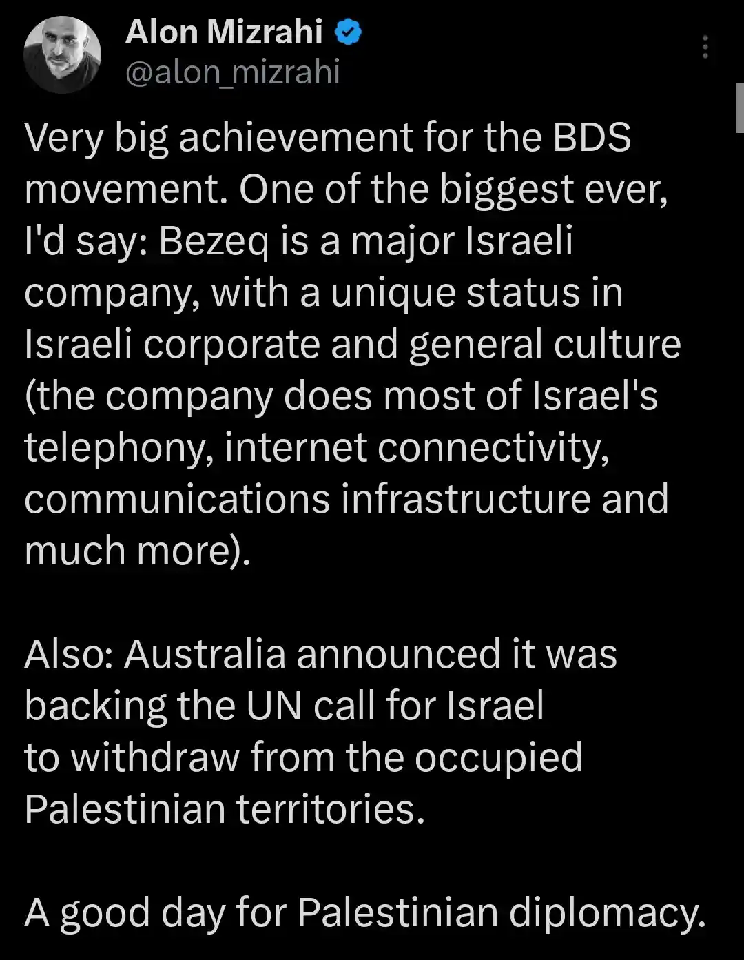 A screenshot of a tweet by Alon Mizrahi praising the BDS movement for Bezeq, an Israeli telecom giant, cutting ties with…