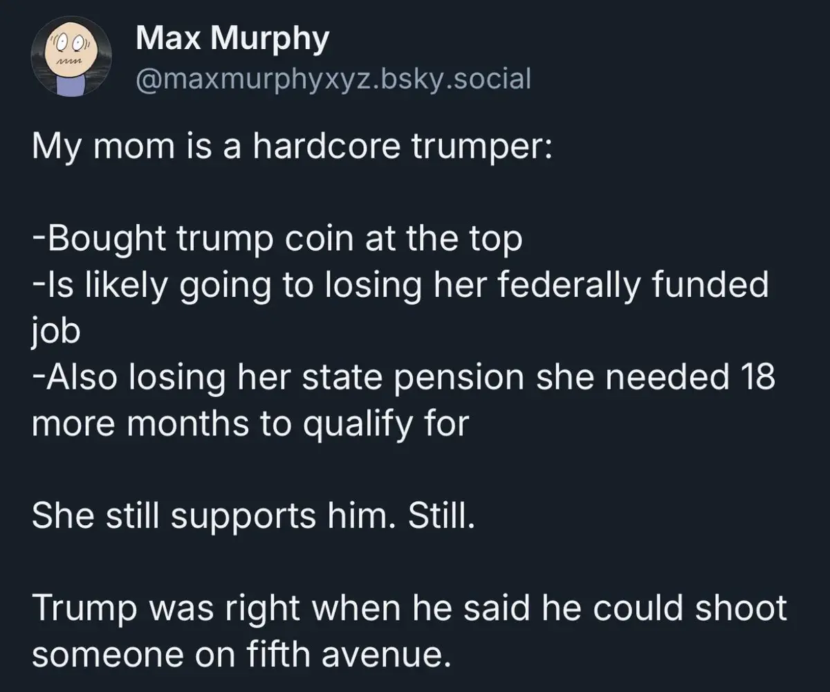 A screenshot of a social media post by Max Murphy detailing his mother's unwavering support for Donald Trump despite…