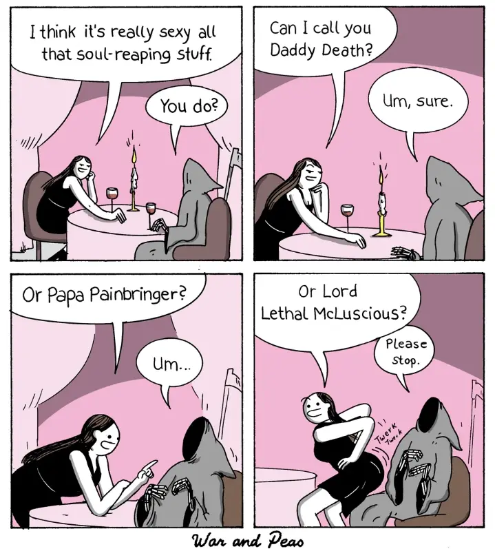 A four-panel comic strip shows a woman flirting with a hooded, skeletal figure at a candlelit table. She compliments his…