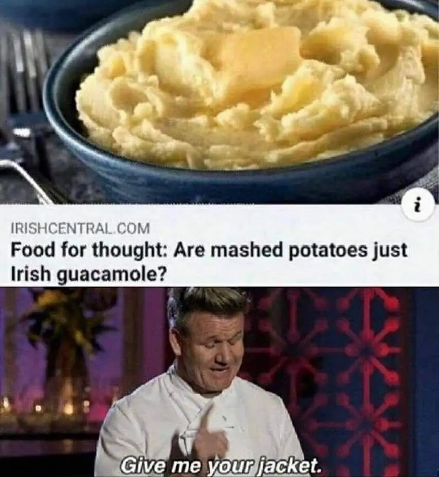 The image is a two-panel meme. The top panel shows a bowl of mashed potatoes with butter on top, overlaid with text from…