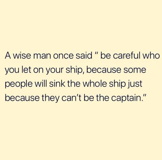 A plain beige background displays a block of black text quoting a wise man's advice about being cautious about who you allow…