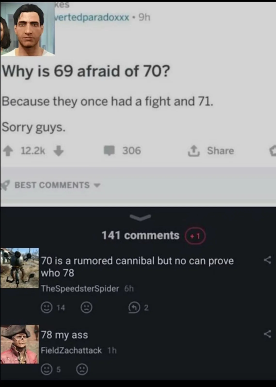 The image shows a Reddit post with a joke about numbers, where the top comment reads 'Why is 69 afraid of 70? Because they…