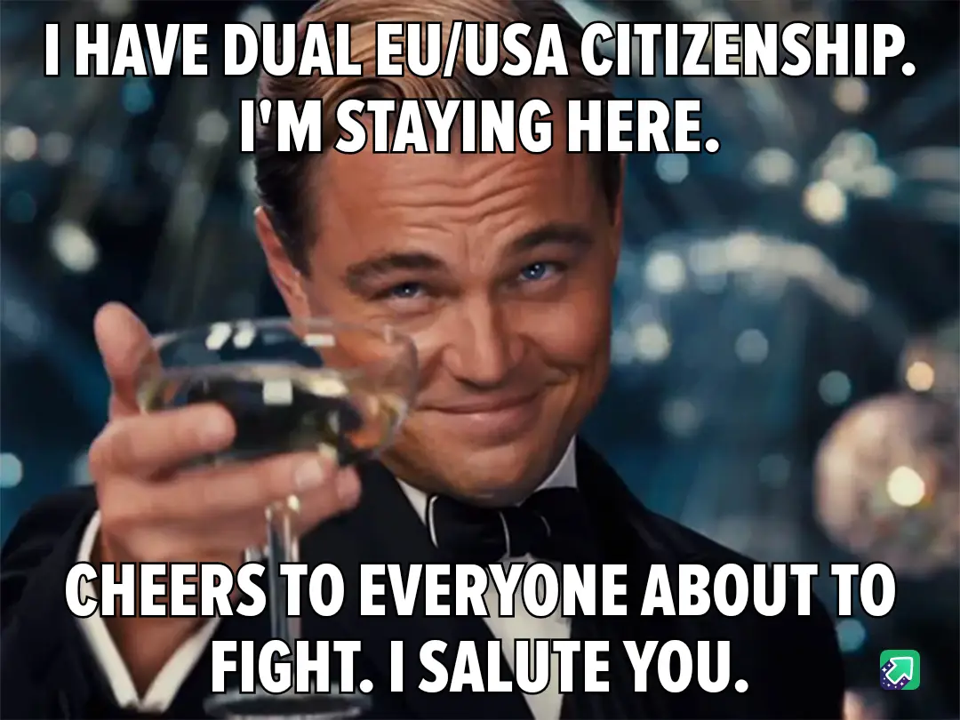 A man in a tuxedo holding a glass of champagne smiles confidently at the camera. The overlaid text reads 'I HAVE DUAL EU/USA…