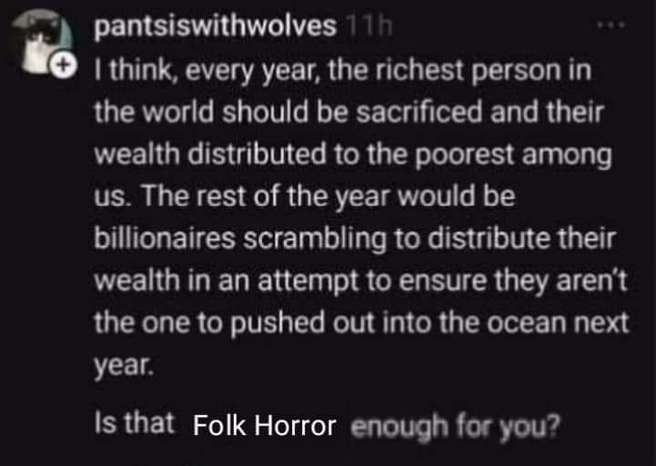 A screenshot of a Reddit comment by user 'pantsiswithwolves' proposing that the richest person should be sacrificed annually…