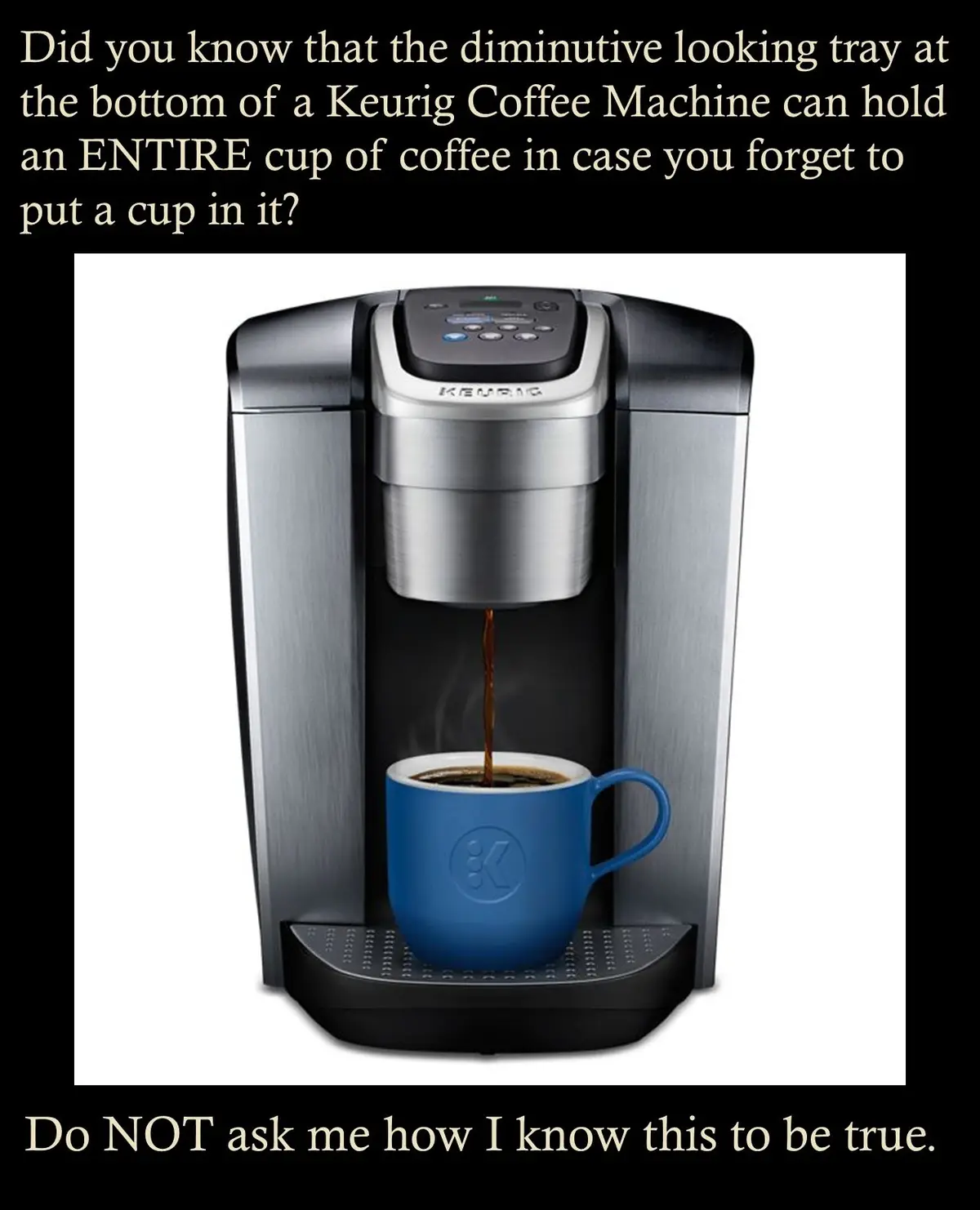A silver Keurig coffee machine is shown pouring coffee into a blue mug resting on its drip tray. The image has text overlaid…